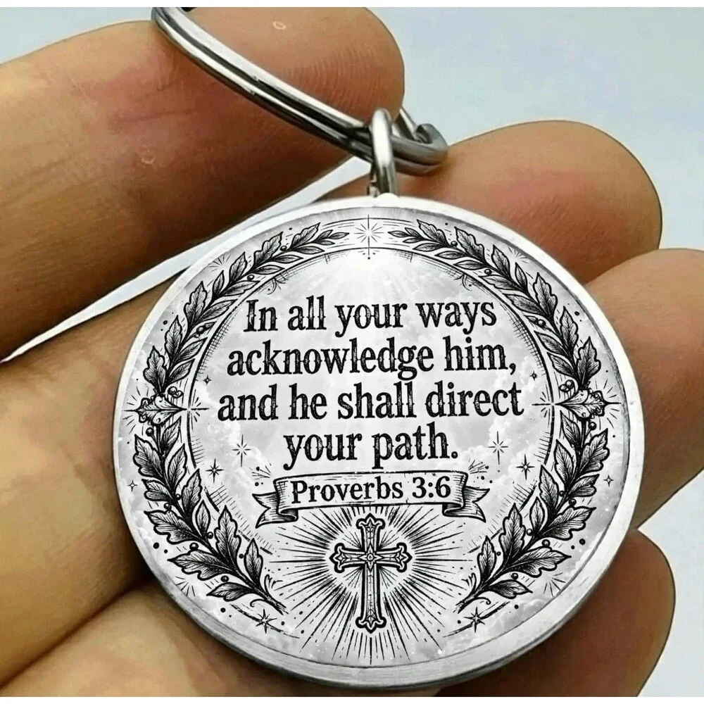Proverbs 3 : 6 God Lord Jesus Holly Bible Faith He Reminder Stainless Keychain